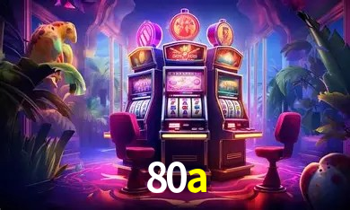 80a